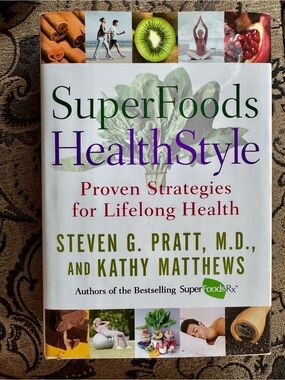 SuperFoods HealthStyle HC Steven G. Pratt Health Nutrition Wellness